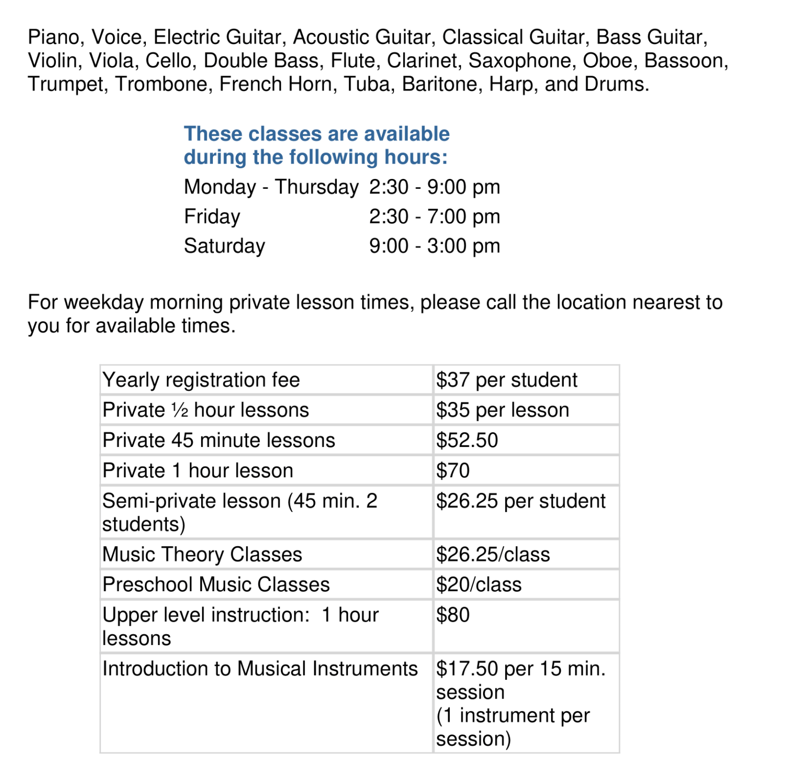 Music Lesson Fees MUSIC LESSONS Piano, Guitar, Violin, Voice